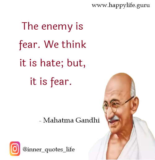 mahatma gandhi quotes on hate and fear