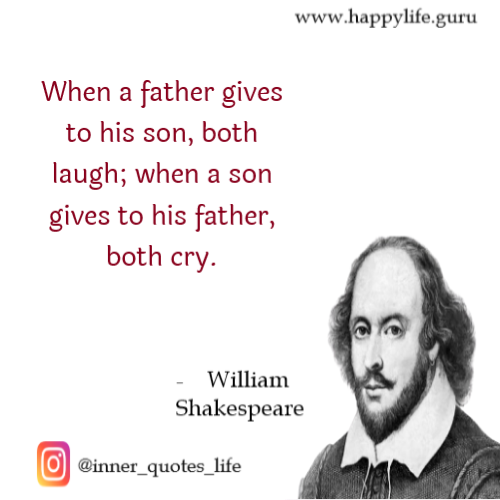 william shakespeare quotes on father and son